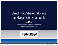 Simplifying Shared Storage for Hyper-V Environments