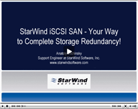 StarWind iSCSI SAN - Your Way to Complete Storage Redundancy!