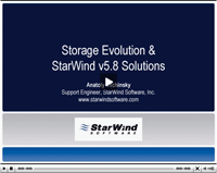 Storage Evolution & StarWind v5.8 Solutions