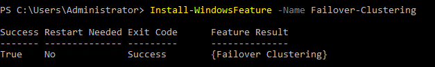 Installing the Failover Clustering feature via PowerShell
