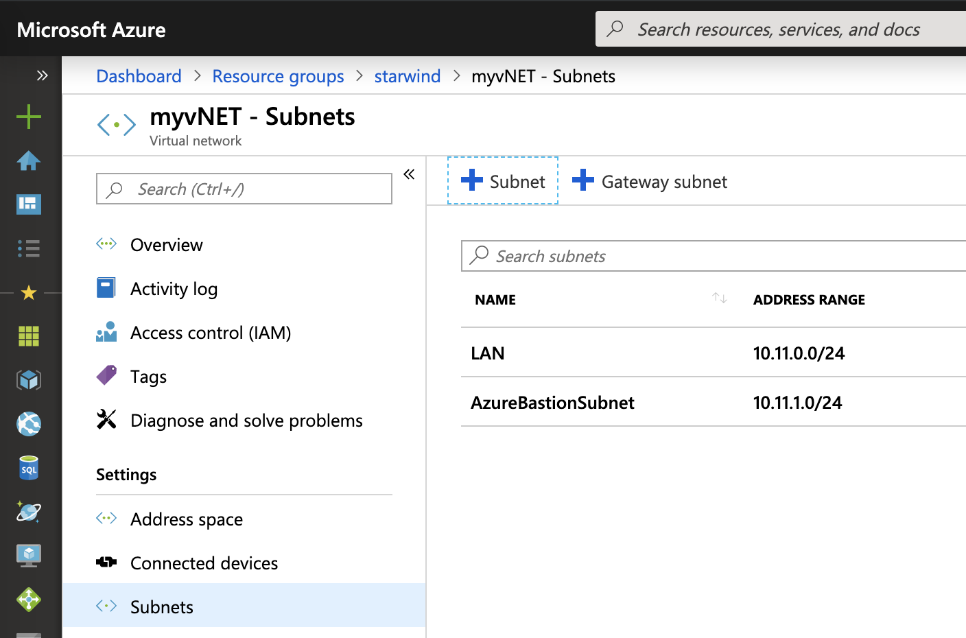 Two subnets: one for the VM and the other for the Azure Bastion