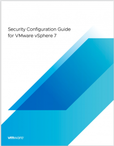 Security Configuration Guide for VMware vSphere 7