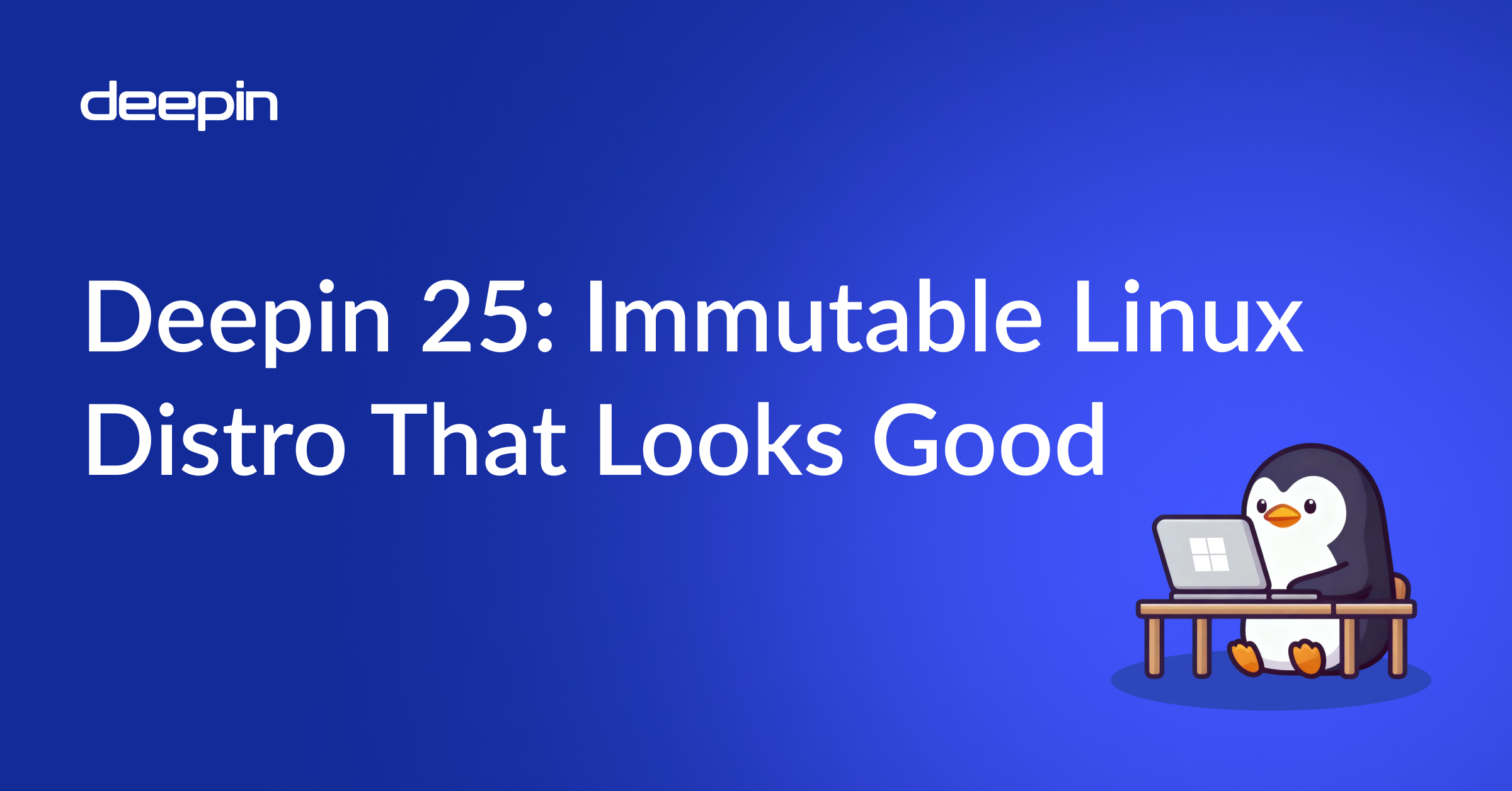 Deepin Linux 25 Community Edition Review 2026